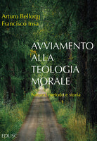 Cover of Avviamento alla teologia morale. Natura, metodo e storia