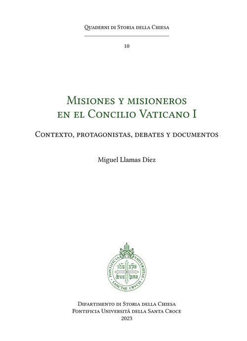 Cover of Misiones y misioneros en el Concilio Vaticano I. Contexto, protagonistas, debates y documentos