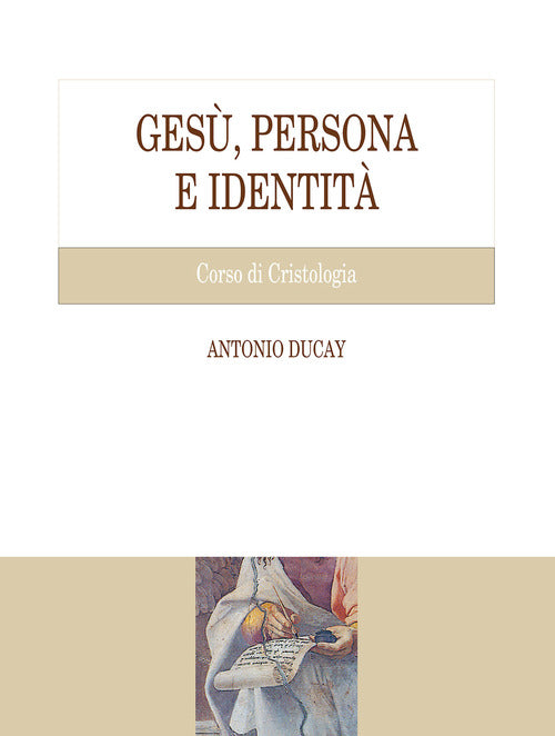 Ges, persona e identit. Corso di Cristologia