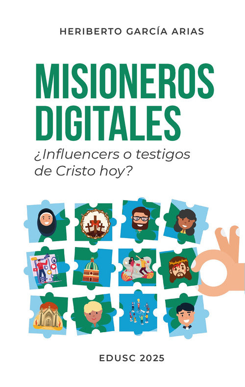 Misioneros digitales. ¿Influencers o testigos de Cristo hoy?