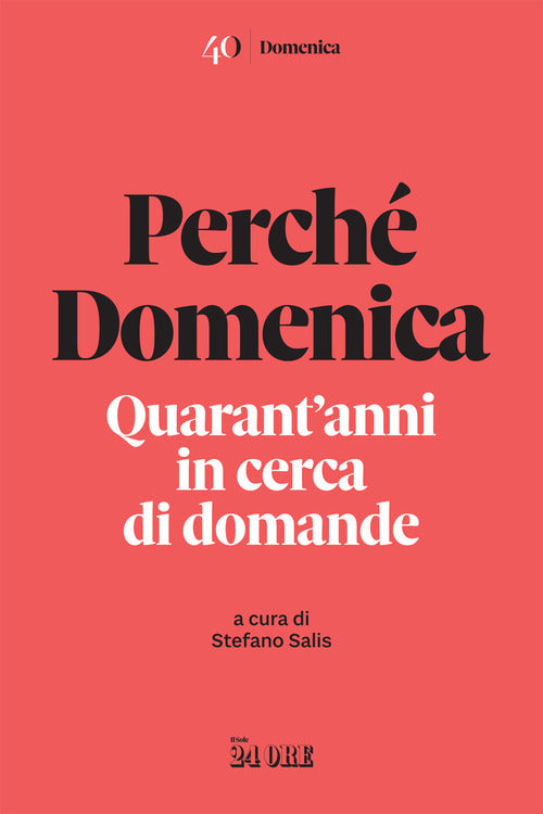Cover of Perché Domenica. Quarant'anni in cerca di domande