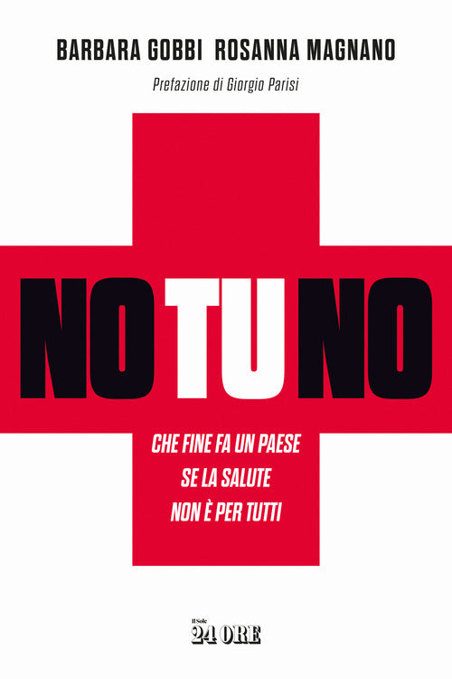 No tu no. Che fine fa un Paese se la salute non per tutti