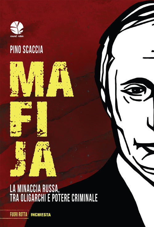 Cover of Mafija. La minaccia russa, tra oligarchi e potere criminale