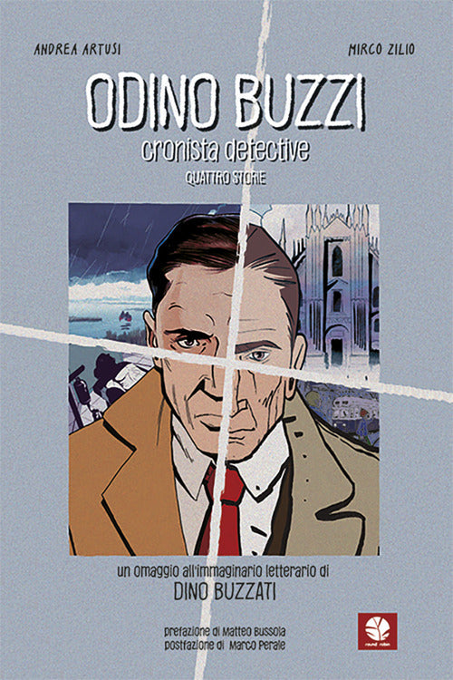 Cover of Odino Buzzi. Cronista detective. Un omaggio all'immaginario letterario di Dino Buzzati