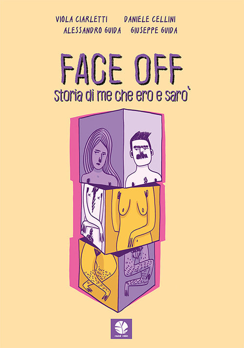 Cover of Face off. Storia di me che ero e sarò