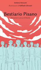 Cover of Bestiario pisano. Persone in cerca di felicità