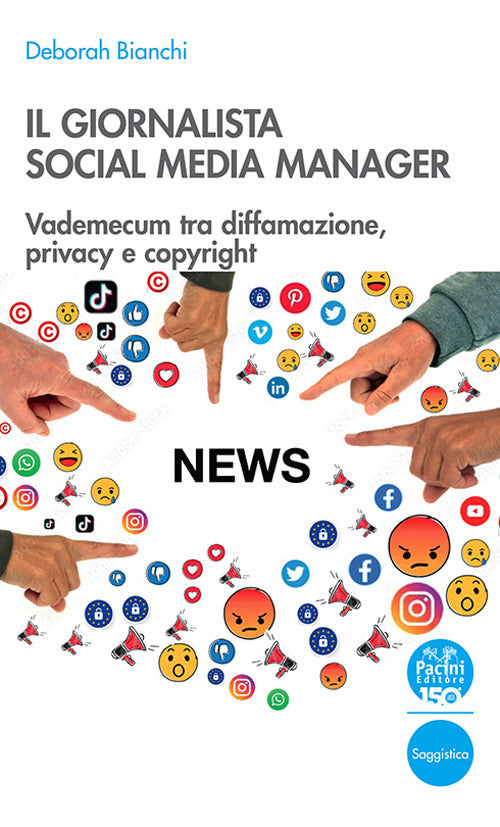 Cover of giornalista social media manager. Vademecum tra diffamazione, privacy e copyright