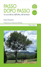 Cover of Passo dopo passo. La cura del sé, dell’altro, del territorio