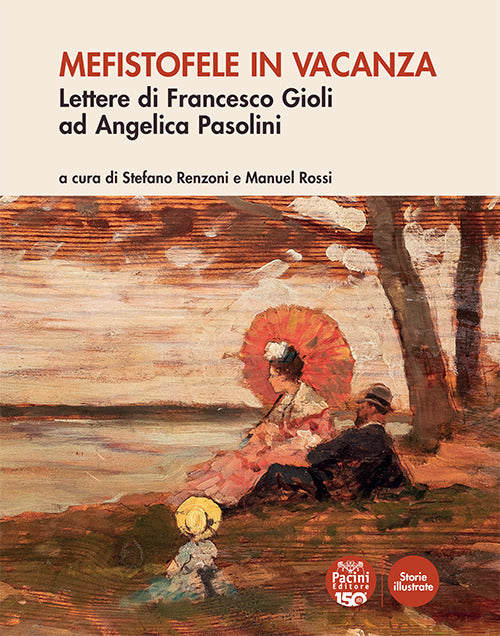 Cover of Mefistofele in vacanza. Lettere di Francesco Gioli ad Angelica Pasolini