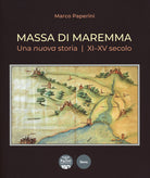 Cover of Massa di Maremma. Una nuova storia. XI-XV secolo