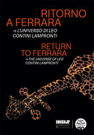 Cover of Ritorno a Ferrara. L'universo di Leo Contini Lampronti-Return to Ferrara. The universe of Leo Contini Lampronti