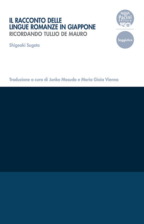 Cover of racconto delle lingue romanze in Giappone. Ricordando Tullio De Mauro
