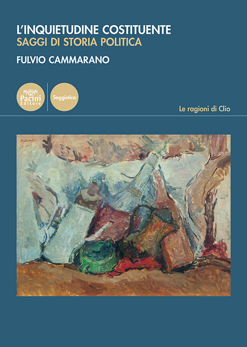 Cover of inquietudine costituente. Saggi di storia politica