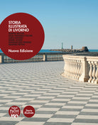 Storia illustrata di Livorno