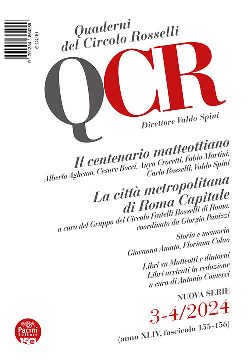 QCR. Quaderni del Circolo Rosselli. Vol. 3-4: Il centenario matteottiano-La citt metropolitana di Roma Capitale