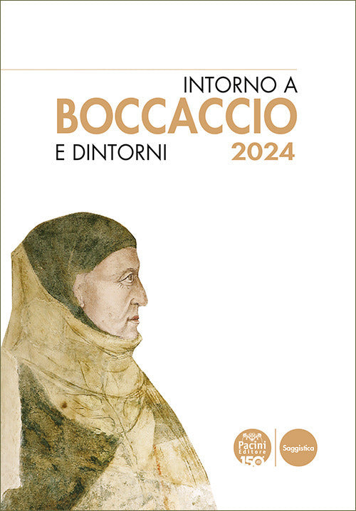 Intorno a Boccaccio. Boccaccio e dintorni