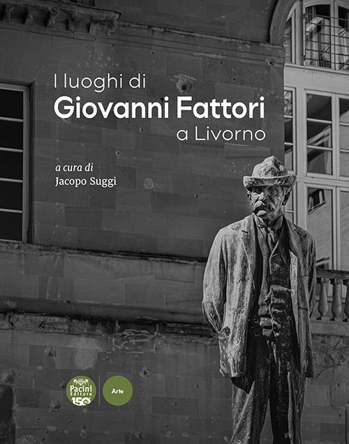 I luoghi di Giovanni Fattori a Livorno