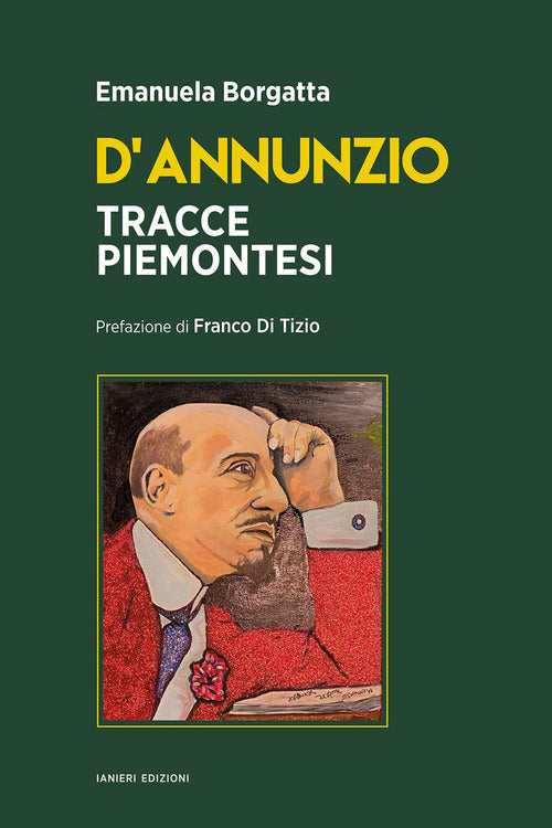 Cover of D'Annunzio. Tracce piemontesi