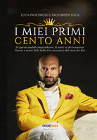Cover of miei primi cento anni