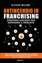 Cover of Antincendio in Franchising. Strategie vincenti per dominare il mercato