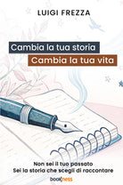 Cambia la tua storia, cambia la tua vita. Non sei il tuo passato. Sei la storia che scegli di raccontare.