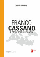 Cover of Franco Cassano. A passeggio sui confini