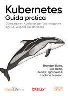 Cover of Kubernetes. Guida pratica. Come usare i container per una maggiore agilità, velocità ed efficienza