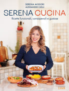 Cover of Serena cucina. Ricette funzionali, consapevoli e gustose