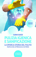 Cover of Pulizia igienica e sanificazione. La sporca storia del pulito. Dall'oro blu al Metaverso via Malta