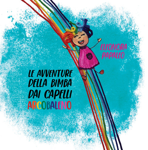 Cover of avventure della bimba dai capelli arcobaleno