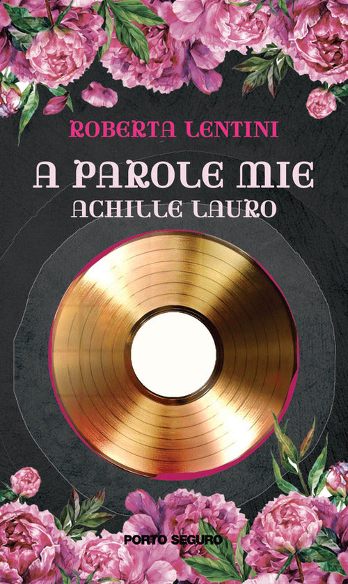 Cover of A parole mie Achille Lauro