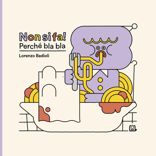 Cover of Non si fa! perché bla bla