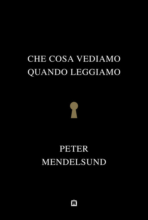 Cover of Che cosa vediamo quando leggiamo