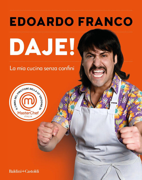 Cover of Daje! La mia cucina senza confini