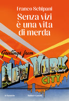 Cover of Senza vizi è una vita di merda