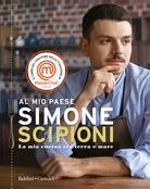 Cover of Al mio paese. La mia cucina tra terra e mare