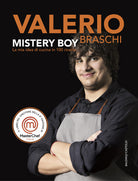 Cover of Mystery boy. La mia idea di cucina in 100 ricette