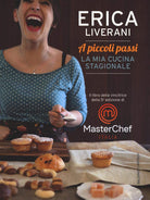 Cover of A piccoli passi. La mia cucina stagionale