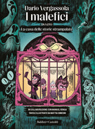 Cover of malefici ovvero La casa delle storie strampalate