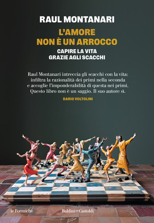 L'amore non un arrocco. Capire la vita grazie agli scacchi