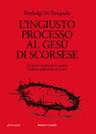 L'ingiusto processo al Ges di Scorsese