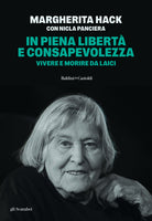 In piena libert e consapevolezza. Vivere e morire da laici