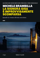 La signora Gisa improvvisamente scomparsa