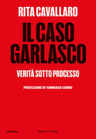 Il caso Garlasco. Verit sotto processo