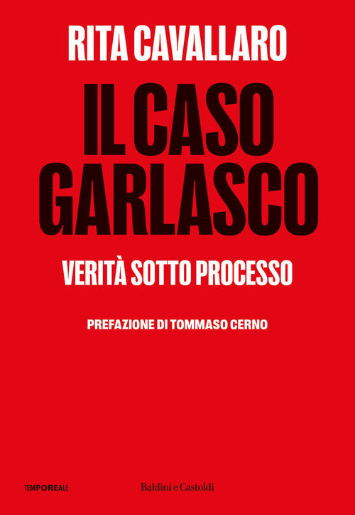 Il caso Garlasco. Verit sotto processo