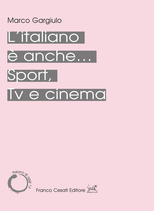 Cover of italiano è anche... Sport, Tv e cinema