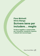 Scrivere bene per includere meglio. Scrittura leggibile e comprensibile per linclusione: tematiche di genere e disturbi del neurosviluppo