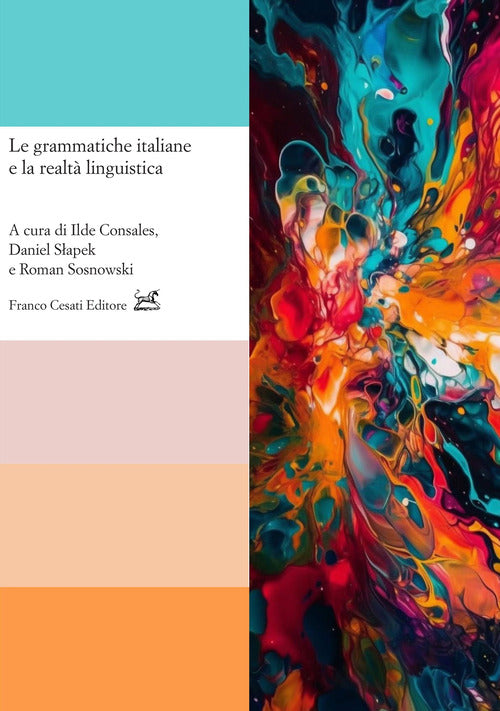 Le grammatiche italiane e la realt linguistica