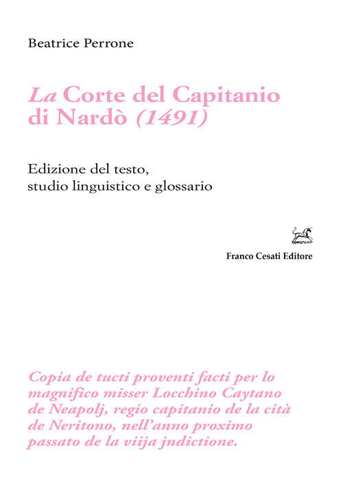 La corte del Capitanio di Nard (1491). Edizione del testo, studio linguistico e glossario