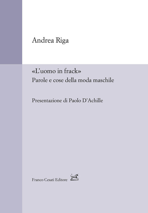 «L'uomo in frack». Parole e cose della moda maschile